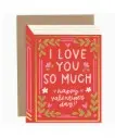 I Love You So Much Valentine Greeting Card